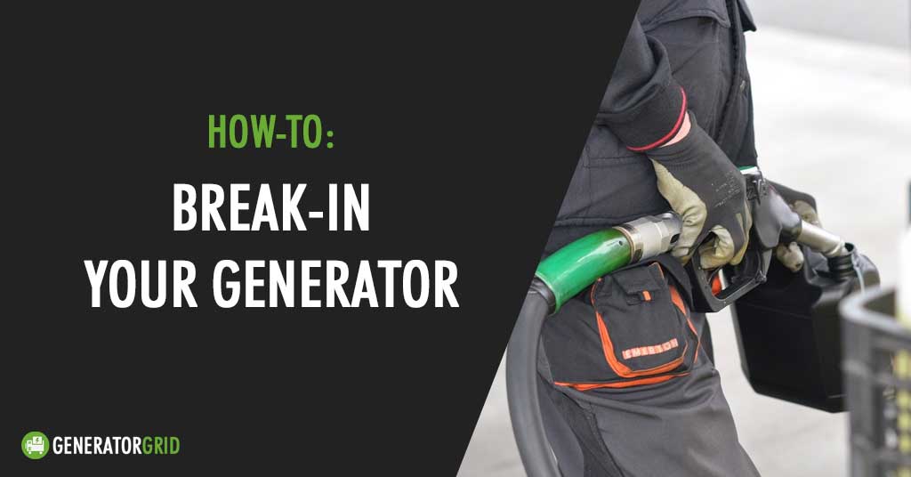 generator break in