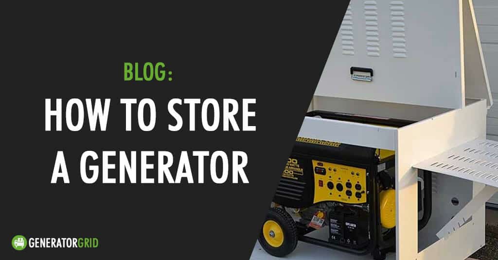 How To Store A Portable Generator Safely Generatorgrid